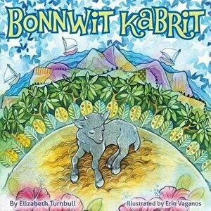 Goodnight Goat - Bonnwit Kabrit: a Haitian bedtime story, Paperback - Elizabeth Turnbull imagine