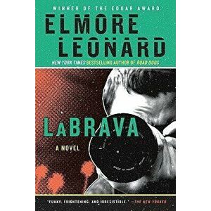 LaBrava, Paperback - Elmore Leonard imagine