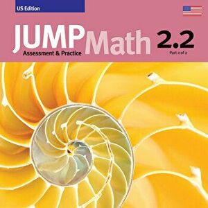 Jump Math AP Book 2.2: Us Common Core Edition, Paperback - John Mighton imagine