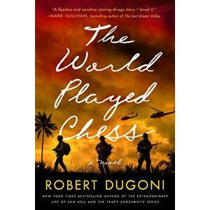 The World Played Chess, Paperback - Robert Dugoni imagine