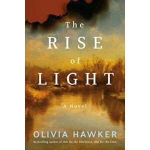 The Rise of Light, Paperback - Olivia Hawker imagine