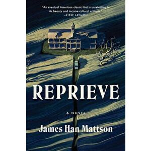 Reprieve, Hardcover - James Han Mattsson imagine
