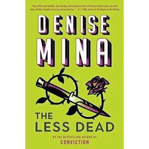 The Less Dead, Paperback - Denise Mina imagine