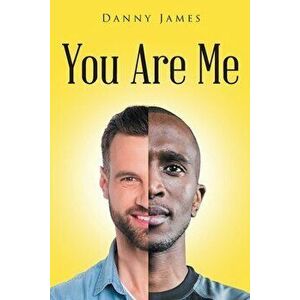 You Are Me, Paperback - Danny James imagine