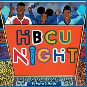 HBCU Night, Paperback - Andres Martin imagine