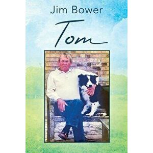 Tom, Paperback - Jim Bower imagine