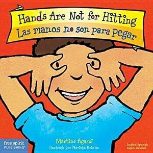 Las Manos No Son Para Pegar/Hands Are Not For Hitting, Hardcover - Martine Agassi imagine