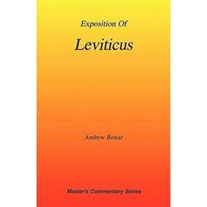 Commentary on Leviticus, Paperback - Andrew Alexander Bonar imagine