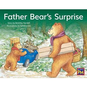 Father Bear's Surprise: Leveled Reader Green Fiction Level 13 Grade 1-2, Paperback - Hmh Hmh imagine