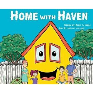 Home With Haven, Hardcover - Alex T. Narli imagine