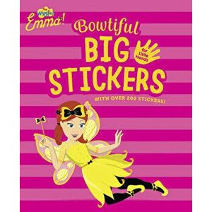 The Wiggles Emma! Bowtiful Big Stickers for Little Hands, Paperback - *** imagine