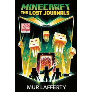 Minecraft: The Lost Journals: An Official Minecraft Novel, Paperback - Mur Lafferty imagine
