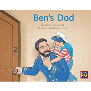 Ben's Dad: Leveled Reader Yellow Fiction Level 7 Grade 1, Paperback - Hmh Hmh imagine