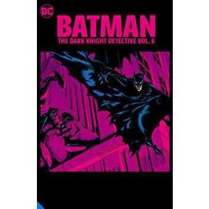 Batman: The Dark Knight Detective Vol. 6, Paperback - John Ostrander imagine