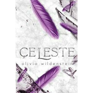 Celeste, Paperback - Olivia Wildenstein imagine