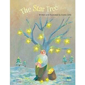 The Star Tree, Hardcover - Gisela Cölle imagine