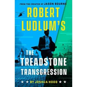 Robert Ludlum's the Treadstone Transgression, Hardcover - Joshua Hood imagine