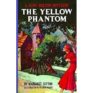 The Yellow Phantom, Paperback - Margaret Sutton imagine