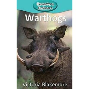 Warthogs, Hardcover - Victoria Blakemore imagine