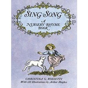 Sing-Song, Paperback - Christina G. Rossetti imagine