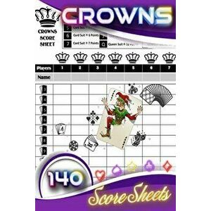 Crowns Score Sheet: Pocket Size 6 x 9 inches, Paperback - Company Scorekeeping imagine