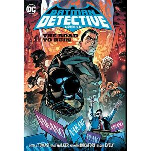 Batman: Detective Comics Vol. 6: Road to Ruin, Hardcover - Peter J. Tomasi imagine