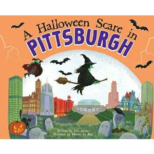 A Halloween Scare in Pittsburgh, Hardcover - Eric James imagine