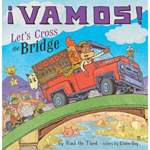 ¡Vamos! Let's Cross the Bridge, Hardcover - *** imagine