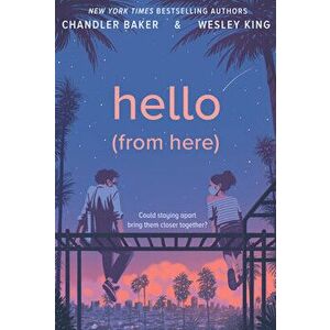 Hello (from Here), Hardcover - Chandler Baker imagine
