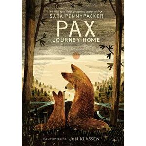 Pax, Journey Home, Hardcover - Sara Pennypacker imagine