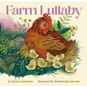 Farm Lullaby, Hardcover - Karen Jameson imagine