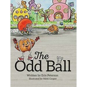 The Odd Ball, Hardcover - Erin Peterson imagine