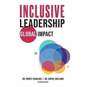 Inclusive Leadership, Global Impact, Paperback - Cheryl Williams imagine