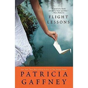 Flight Lessons, Paperback - Patricia Gaffney imagine