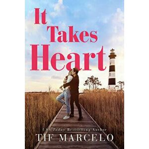 It Takes Heart, Paperback - Tif Marcelo imagine