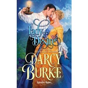 Lady of Desire, Paperback - Darcy Burke imagine