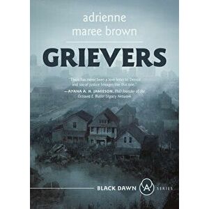 Grievers, Paperback - Adrienne Maree Brown imagine
