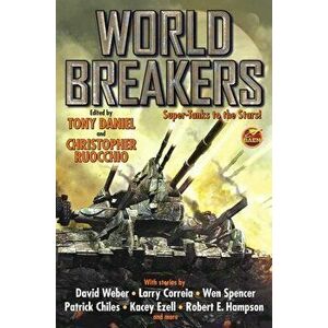 World Breakers, Paperback - Tony Daniel imagine