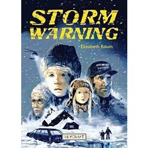 Storm Warning, Hardcover - Elizabeth Raum imagine