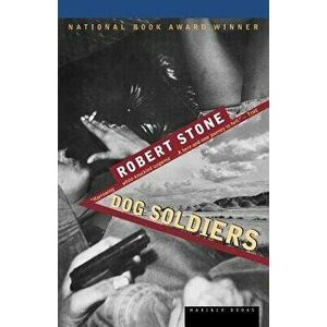 Dog Soldiers, Paperback - Robert Stone imagine
