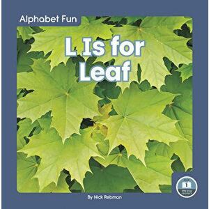 L Is for Leaf, Library Binding - Nick Rebman imagine