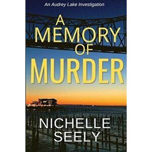 A Memory of Murder, Paperback - Nichelle Seely imagine