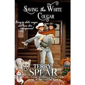 Saving the White Cougar, Paperback - Terry Spear imagine