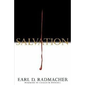 Salvation, Paperback - Earl D. Radmacher imagine