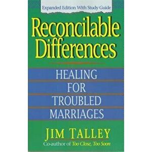 Reconcilable Differences: With Study Guide, Paperback - Jim A. Talley imagine