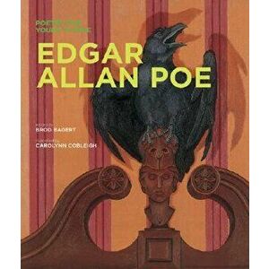 Poetry for Young People: Edgar Allan Poe, 3, Paperback - Brod Bagert imagine