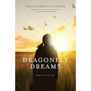 Dragonfly Dreams, Paperback - Eleanor McCallie Cooper imagine
