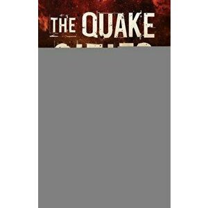 The Quake Cities, Paperback - Mark Wheaton imagine