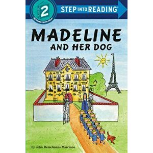 Madeline and Her Dog, Library Binding - John Bemelmans Marciano imagine
