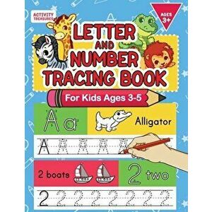 Letter And Number Tracing Book For Kids Ages 3-5: A Fun Practice Workbook To Learn The Alphabet And Numbers From 0 To 30 For Preschoolers And Kinderga imagine